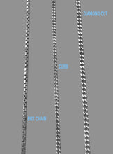 Load image into Gallery viewer, DIAMOND CUT CHAIN
